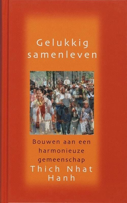 Foto van Gelukkig samenleven - thich nhat hanh - ebook (9789025970130)