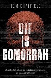 Foto van Dit is gomorrah - tom chatfield - ebook (9789024580743)