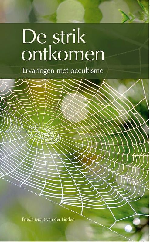 Foto van De strik ontkomen - frieda mout van der linden - ebook (9789462786738)