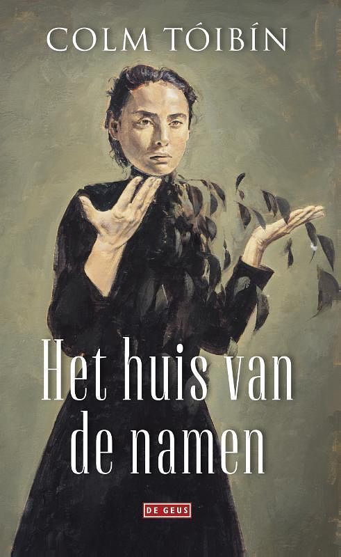 Foto van Het huis van de namen - colm tóibín - hardcover (9789044538779)