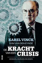 Foto van De kracht van een crisis - karel vinck, wim van de eynde - ebook (9789401479455)