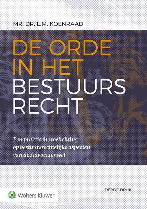 Foto van De orde in het bestuursrecht - paperback (9789013159530)