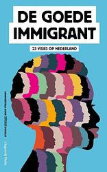 Foto van De goede immigrant - dipsaus - paperback (9789083054179)
