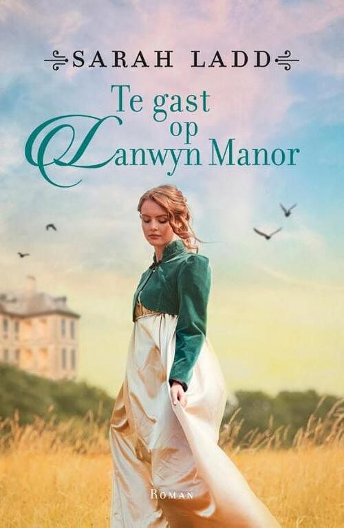 Foto van Te gast op lanwyn manor - sarah ladd - ebook (9789029729437)