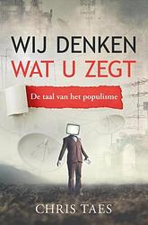 Foto van Wij denken wat u zegt. - chris taes - ebook (9789403673981)