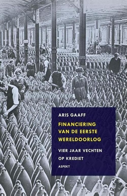 Foto van Financiering van de eerste wereldoorlog - aris gaaff - ebook (9789464620276)