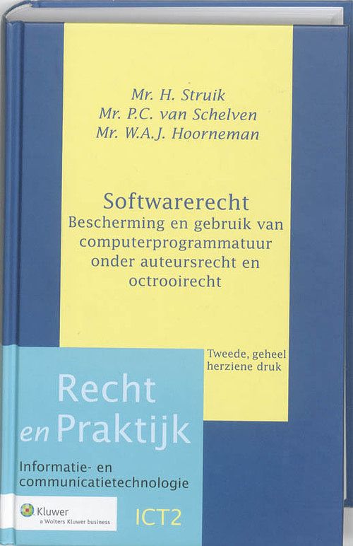 Foto van Softwarerecht - h. struik, p.c. van schelven, w.a.j. hoorneman - paperback (9789013059458)