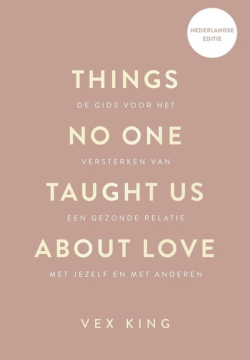 Foto van Things no one taught us about love - vex king - ebook