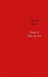 Foto van Sticky & ticky op reis - j. de boer - ebook (9789402100822)