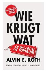 Foto van Wie krijgt wat - en waarom - alvin e. roth - ebook (9789000325962)