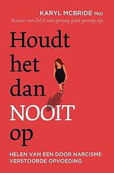 Foto van Houdt het dan nooit op - karyl mcbride - ebook