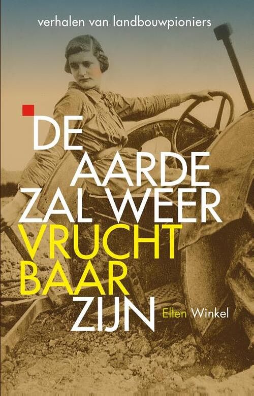 Foto van De aarde zal weer vruchtbaar zijn - ellen winkel - ebook (9789020208399)