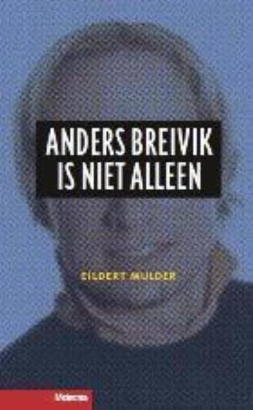 Foto van Anders breivik is niet alleen - eildert mulder - ebook (9789021144184)