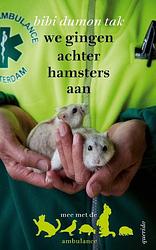 Foto van We gingen achter hamsters aan - bibi dumon tak - ebook (9789045117362)