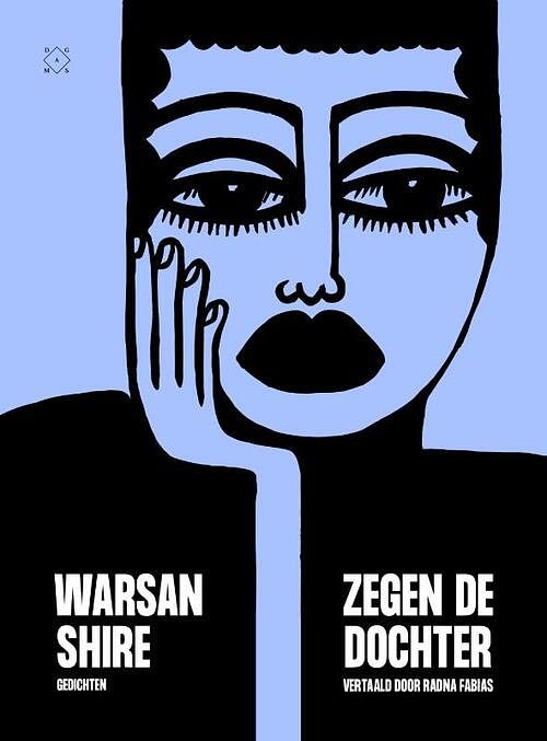 Foto van Zegen de dochter - warsan shire - paperback (9789493248182)