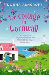 Foto van Een cottage in cornwall - donna ashcroft - ebook