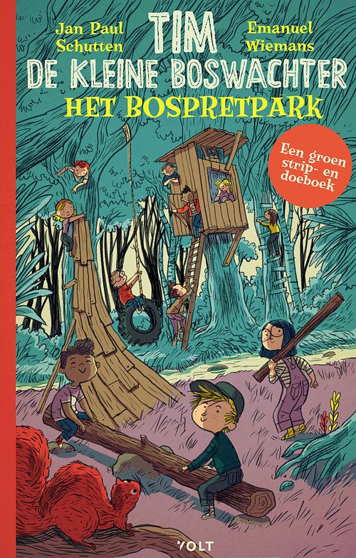 Foto van Tim de kleine boswachter: het bospretpark - jan paul schutten, tim hogenbosch - hardcover (9789021468655)