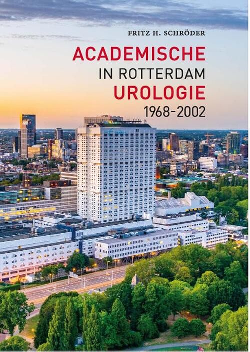 Foto van Academische urologie in rotterdam 1968 - 2002 - fritz h. schröder - paperback (9789036825733)