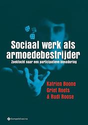 Foto van Sociaal werk als armoedebestrijder - griet roets, katrien boone, rudi roose - paperback (9789463711036)