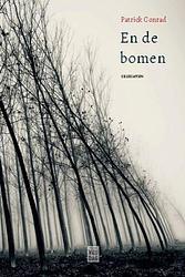 Foto van En de bomen - patrick conrad - ebook (9789460019203)