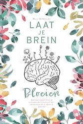 Foto van Laat je brein bloeien - mille vermeulen - paperback (9789464685275)