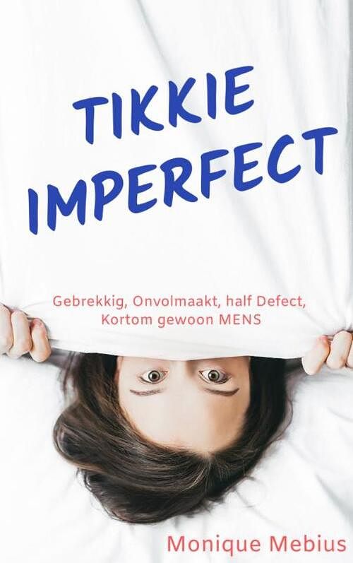 Foto van Tikkie imperfect - monique mebius - paperback (9789464656053)