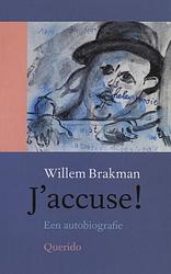 Foto van J'saccuse! - willem brakman - ebook (9789021443928)