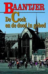 Foto van De cock en de dood in gebed (deel 70) - a.c. baantjer - ebook (9789026126215)