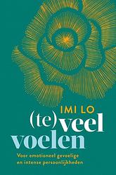 Foto van (te)veel voelen - imi lo - ebook (9789020219029)