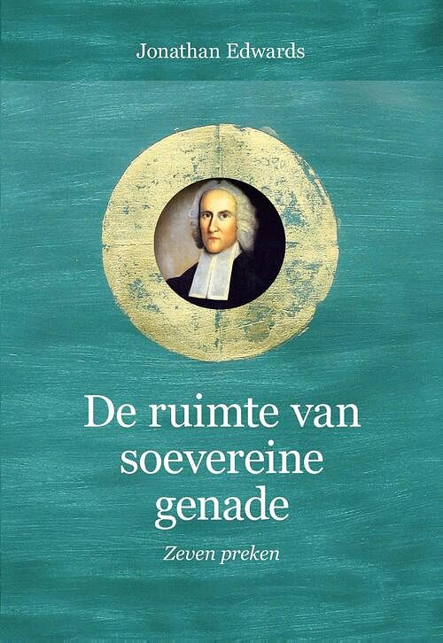 Foto van De ruimte van soevereine genade - jonathan edwards - ebook (9789402901627)