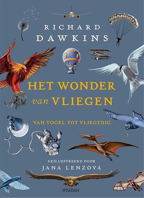 Foto van Het wonder van vliegen - richard dawkins - hardcover (9789046829691)