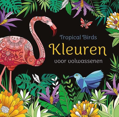 Foto van Tropical birds - kleuren voor volwassenen - znu - paperback (9789044764482)