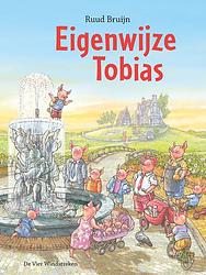 Foto van Eigenwijze tobias - ruud bruijn - ebook (9789051166071)