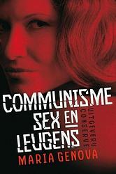 Foto van Communisme, sex en leugens - maria genova - ebook (9789491259067)