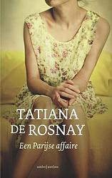 Foto van Een parijse affaire - tatiana de rosnay - ebook (9789026331275)