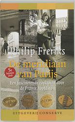 Foto van De meridiaan van parijs - philip freriks - paperback (9789054291671)