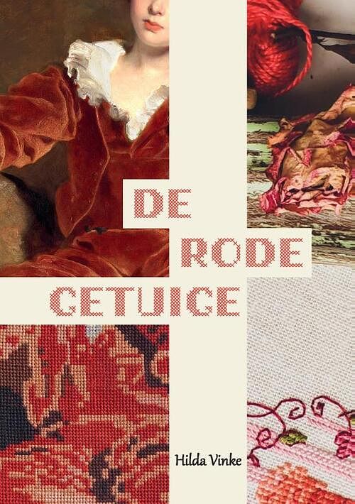 Foto van De rode getuige - hilda vinke - paperback (9789464438994)