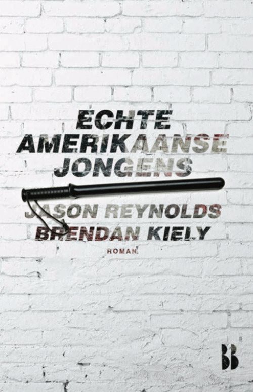 Foto van Echte amerikaanse jongens - brendan kiely, jason reynolds - paperback (9789463491563)