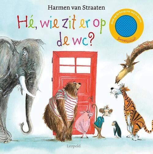 Foto van Hé, wie zit er op de wc? - harmen van straaten - hardcover (9789025884239)