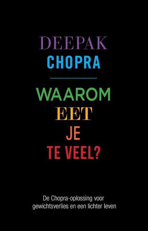 Foto van Waarom eet je te veel? - deepak chopra - ebook (9789021556512)