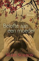 Foto van Belofte aan een moeder - mary schoon - ebook (9789401907224)