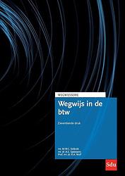 Foto van Wegwijs in de btw. editie 2023 - a.e. spiessens, m.w.c. soltysik, r.a. wolf - paperback (9789012408752)
