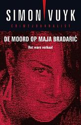 Foto van De moord op maja bradaric - simon vuyk - ebook (9789026133787)