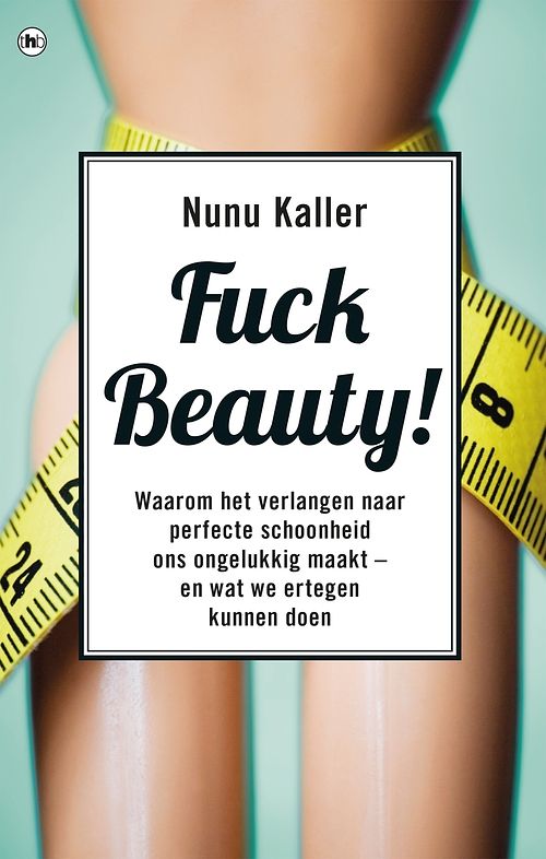 Foto van Fuck beauty - nunu kaller - ebook (9789044355178)