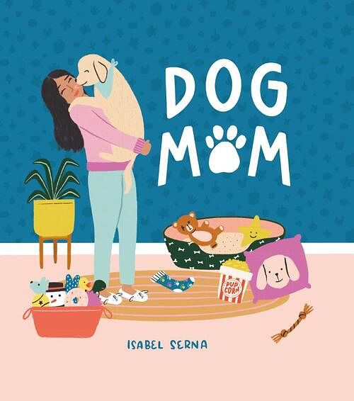 Foto van Dog mom - isabel serna - hardcover (9789045326207)