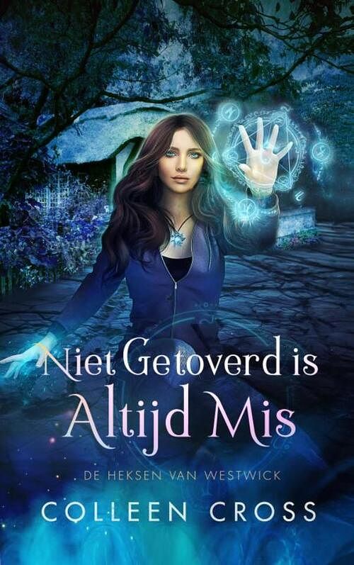 Foto van Niet getoverd is altijd mis - colleen cross - paperback (9789403658261)