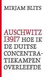 Foto van Auschwitz i39i7 - mirjam blits - ebook (9789089752550)