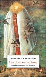 Foto van Een dove oude dame - leonora carrington - ebook (9789493081369)