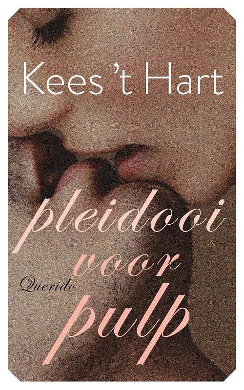 Foto van Pleidooi voor pulp - kees 'st hart - paperback (9789021470689)