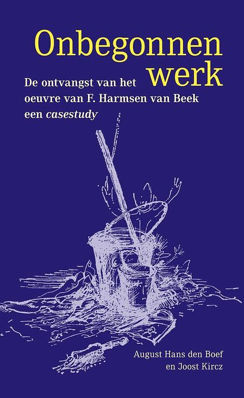 Foto van Onbegonnen werk - august hans den boef, joost kircz - ebook (9789492190116)